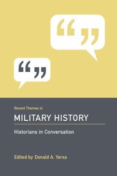 Recent Themes in Military History