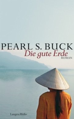 Die gute Erde - Buck, Pearl S.