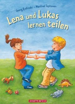 Lena und Lukas lernen teilen - Bydlinski, Georg; Tophoven, Manfred