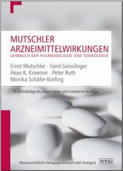 Mutschler Arzneimittelwirkungen - Mutschler, Ernst / Geisslinger, Gerd / Kroemer, Heyo K. / Schäfer-Korting, Monika