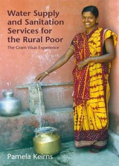 Water Supply and Sanitation Services for the Rural Poor: The Gram Vikas Experience - Keirns, Pamela