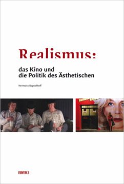Realismus: das Kino und die Politik des Ästhetischen - Kappelhoff, Hermann
