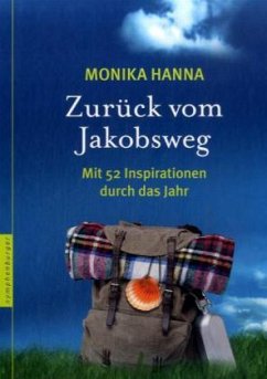 Zurück vom Jakobsweg - Hanna, Monika