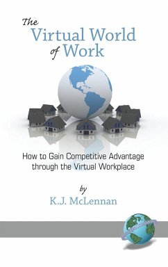The Virtual World of Work - Mclennan, K. J.; Mclennan, Ken J.