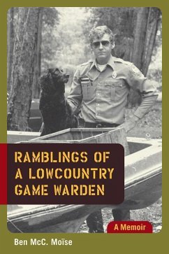 Ramblings of a Lowcountry Game Warden - Moise, Ben MCC