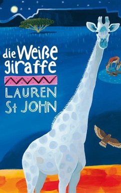 Die weiße Giraffe - St John, Lauren