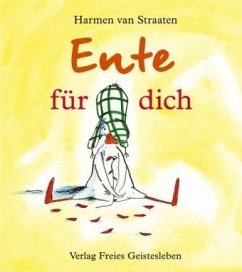 Ente für dich - Straaten, Harmen van