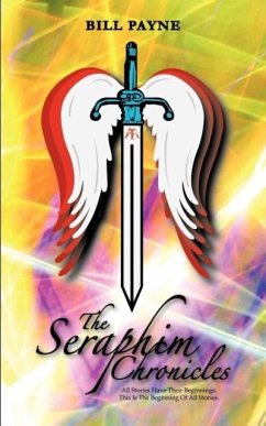 The Seraphim Chronicles - Payne, Bill