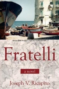 Fratelli, A Novel - Ricapito, Joseph V.