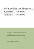 Die Konzilien von Pisa (1409), Konstanz (1414-1418) und Basel (1431-1449)