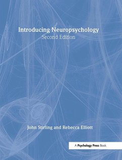 Introducing Neuropsychology - Stirling, John; Elliott, Rebecca