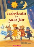 Kindertheater fürs ganze Jahr Kindertheater fürs ganze Jahr