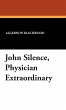 John Silence, Physician Extraordinary - Bild 1