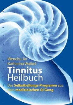 Tinnitus-Heilbuch - Jin, Wenchu;Waibel, Katharina