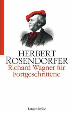 Cover Richard Wagner für Fortgeschrittene