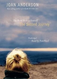 The Second Journey: The Road Back to Yourself - Anderson, Joan