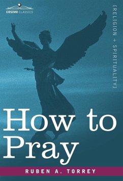 How to Pray - Torrey, Ruben A.