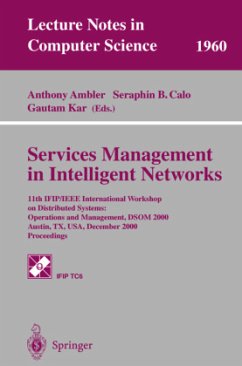 Services Management in Intelligent Networks - Ambler, Anthony / Calo, Seraphin B. / Kar, Gautam (eds.)