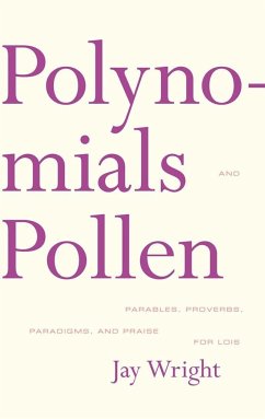 Polynomials and Pollen - Wright, Jay