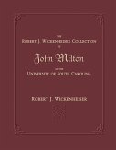 The Robert J. Wickenheiser Collection of John Milton at the University of South Carolina