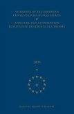Yearbook of the European Convention on Human Rights/Annuaire de la Convention Europeenne Des Droits de l'Homme, Volume 49 (2006)