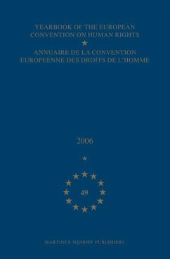 Yearbook of the European Convention on Human Rights/Annuaire de la Convention Europeenne Des Droits de l'Homme, Volume 49 (2006)