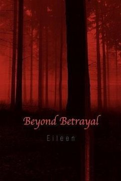 Beyond Betrayal - Eileen