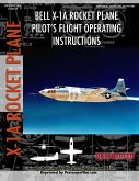 Bell X-1A Rocket Plane Pilot's Flight Operating Instructions