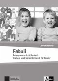 Lehrerhandbuch / Fabuli, Anfangsunterricht Deutsch