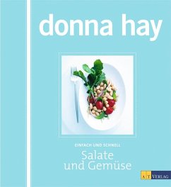 Salate und Gemüse - Hay, Donna