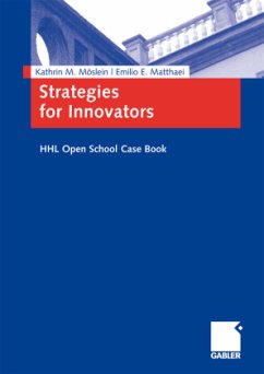 Strategies for Innovators - Möslein, Kathrin M.;Matthaei, Emilio