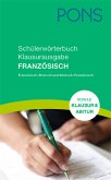 PONS Schülerwörterbuch Französisch für die Schule - Französisch-Deutsch /Deutsch-Französisch. Für den Einsatz in Klausuren und im Abitur