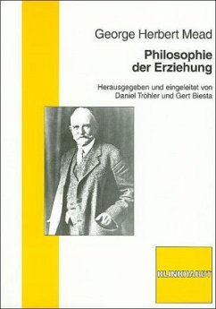 Philosophie der Erziehung - Mead, George H.