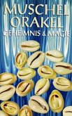 Muschel-Orakel - Geheimnis & Magie