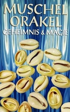 Muschel-Orakel - Geheimnis & Magie - Tuan, Laura