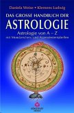Das grosse Handbuch der Astrologie