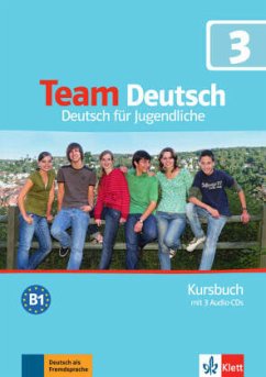 Kursbuch, m. 3 Audio-CDs / Team Deutsch 3 - Jenkins-Krumm, Eva-Maria