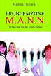 Problemzone M.A.N.N. - Bild 1