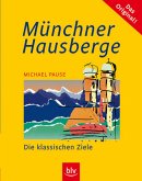 Münchner Hausberge - Die klassischen Ziele