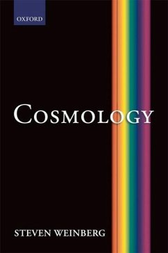 Cosmology - Weinberg, Steven (Department of Physics, University of Texas at Aust