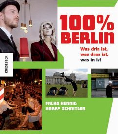 100 Prozent Berlin - Hennig, Falko; Schnitger, Harry