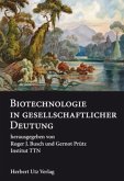 Biotechnologie in gesellschaftlicher Deutung