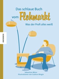 Das schlaue Buch vom Flohmarkt - Münz, Sebastian