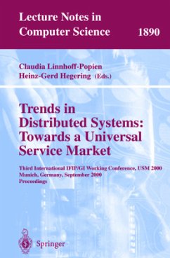 Trends in Distributed Systems: Towards a Universal Service Market - Linnhoff-Popien, Claudia / Hegering, Heinz-Gerd (eds.)