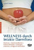 Wellness durch intakte Damflora