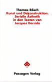 Kunst und Dekonstruktion. Serielle Ästhetik in den Texten von Jacques Derrida