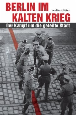 Berlin im Kalten Krieg - Flemming, Thomas