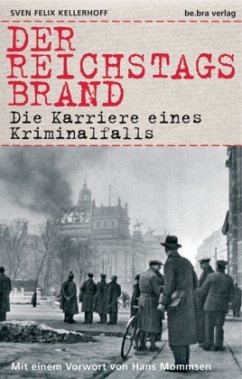 Der Reichstagsbrand - Kellerhoff, Sven F