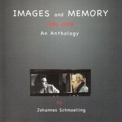 Images And Memory (1986 - 2006 An Anthology) - Schmoelling,Johannes