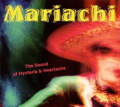 Mariachi-The Sound Of Hysteria And Heartache - Diverse